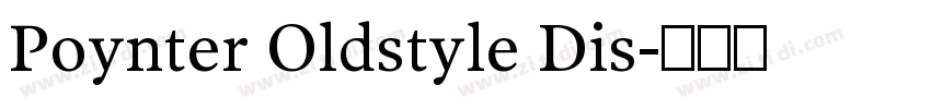 Poynter Oldstyle Dis字体转换